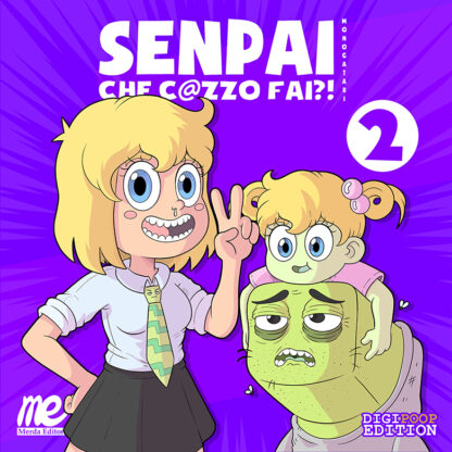 Senpai che c@zzo fai?! Monogatari 2: DigiPoop